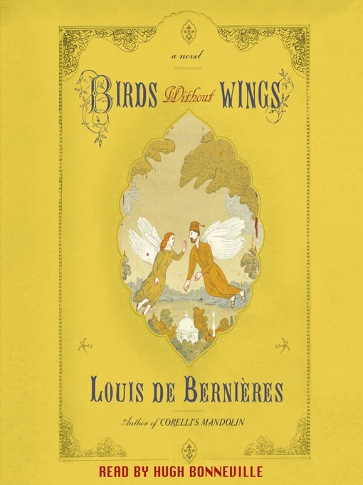Title details for Birds Without Wings by Louis de Bernieres - Available